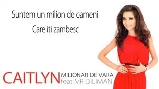 Caitlyn feat Mr Diliman - Milionar de vara