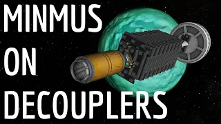 Minmus on Decouplers | KSP 1.10.1