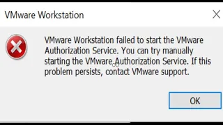 How to resolve VMware Workstation failed to start the VMware Authorization Service