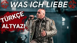 Rammstein - Was Ich Liebe / TÜRKÇE ALTYAZI