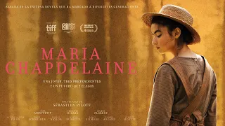 Tráiler Maria Chapdelaine - 5 de agosto solo en Cines