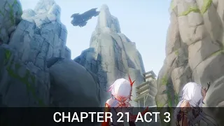 🌟v4.4 Chapter 21 Act 3🌟 - Honkai Impact 3 CN(FULL)