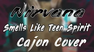 Nirvana - Smells Like Teen Spirit(CAJON COVER)