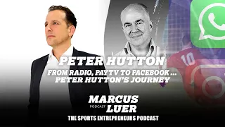 From Radio, PayTV to Facebook … Peter Hutton's Journey