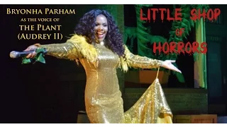 Bryonha Parham, Feed Me from LITTLE SHOP OF HORRORS