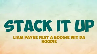 Liam Payne feat A Boogie Wit Da Hoodie ~ Stack It Up