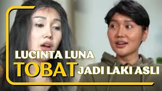 Lucinta Luna Tobat Ngaku Laki Asli