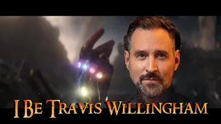 I Be Travis Willingham