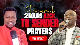 POWERFUL 2 HOURS BACK TO SENDER PRAYERS COMPILATION | SEND THE BATTLE TO THE ENEMIES CAMP.