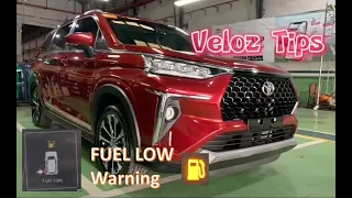 Veloz Tips: Low Fuel Warning