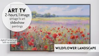 Vintage Art TV Wildflower Landscape Summer Spring Floral Flower Background Screensaver Frame TV Hack