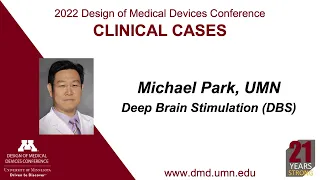 Deep Brain Stimulation (DBS) - Dr. Michael Park - Clinical Case - 2022 DMD Conference