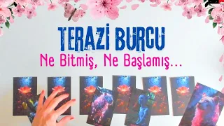 Terazi Burcu, Ne Bitmiş, Ne Başlamış...