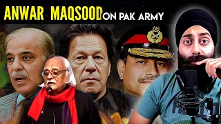 Anwar Maqsood on Pakistan Army | PAKISTAN CURRENT SITUATION