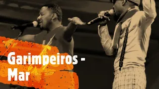 Garimpeiros - Mar