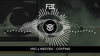 VRG x NEOTEK - COFFINS