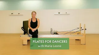 Pilates for Dancers with Maria Leone | Pilates Anytime