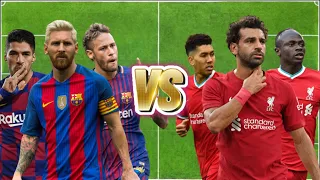 Messi & Suarez & Neymar VS Salah & Firmino & Mane | MSN VS SFM