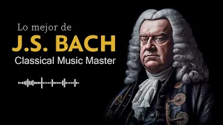 The best of Bach - The greatest composer in history | Classical music