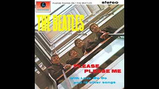 The Beatles - Please please me (Album 1963) (STEREO REMIX 2022) (LINK IN DESCRIPTION)