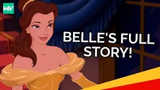 Belle's Full Story | Beauty and the Beast: Discovering Disney Princesses