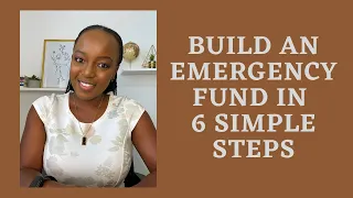 HOW TO SUCCESSFULLY BUILD AN EMERGENCY FUND || 6 SIMPLE STEPS