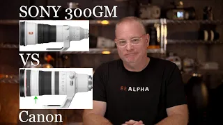 SONY 300mm f/2.8GM VS. Canon RF100-300mm f/2.8L IS.  Is Canon's Lens worth $4000 more???
