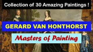 Masters of Painting | Fine Arts | Gerard van Honthorst | Slideshow | Great Painters | Dutch Painters