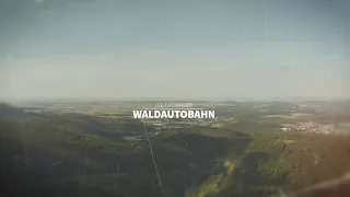 Die Thüringer Waldautobahn