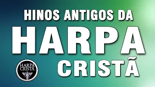 Harpa Cristã - Os Melhores Hinos da Harpa Cristã - Os Hinos da Harpa faz realmente Elogios ao nosso