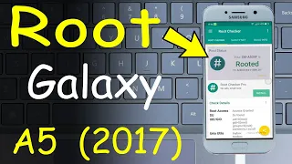 Root Samsung Galaxy A5 (2017) | Easy And safe Method | 100% working