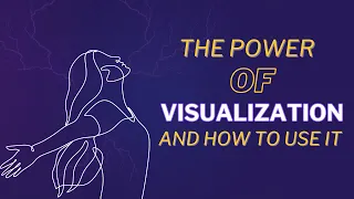 The Power Of Visualization And How To Use It | Dr. Asha Prasad