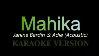 Mahika - Janine Berdin & Adie (Acoustic Cover) (Karaoke/Instrumental)