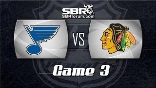 NHL Picks: St. Louis Blues vs. Chicago Blackhawks Game 3