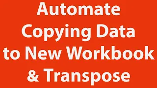 Copy Data Paste Another Workbook Transpose automatically using Excel VBA