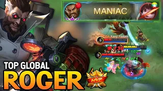 Maniac! Roger Best Build 2021 | Top Global Roger Gameplay | Mobile Legends✓