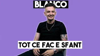 BLANCO "TOT CE FAC E SFANT" EXPLICATIA VERSURILOR -  WHOGOTBARS ​