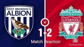 West Brom 1-2 Liverpool Match Reaction: OUR GOALKEEPER SCORES A WINNER