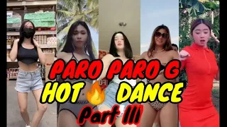 PARO PARO G HOT 🔥 DANCE COMPILATION PART 3