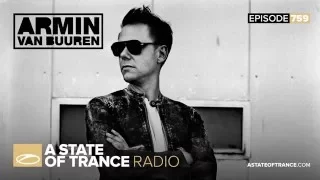 A State of Trance Episode 759 (#ASOT759)