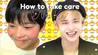 How to take care Ni-Ki (The giant maknae)