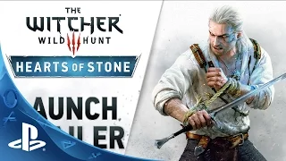 The Witcher 3: Wild Hunt - Hearts of Stone Launch Trailer | PS4