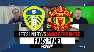 “I’m going for a Leeds win!” | Manchester United v Leeds United Fans’ Panel preview