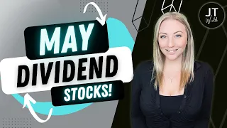 5 Dividend Stocks for May! Start Collecting Dividends ASAP in 2023 with up to 9% Yields!