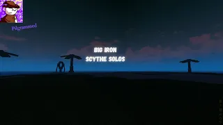 Pilgrammed : Solos Big iron Scythe / แจก build !