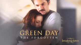 Green Day - The Forgotten [Breaking Dawn Part 2 - Soundtrack]