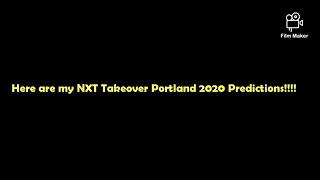 NXT Takeover Portland 2020 Predictions!