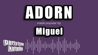 Miguel - Adorn (Karaoke Version)