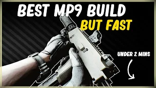 BEST MP9 BUILD BUT FAST LOW RECOIL HIGH ERGO - GUN BUILD IN EFT ESCAPE FROM TARKOV IN UNDER 2 MINS