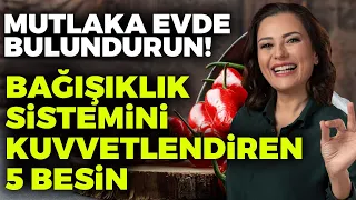 Mutlaka Evde Bulundurun! Bağışıklık Sistemini Kuvvetlendiren 5 Besin | Dr. Ayça Kaya